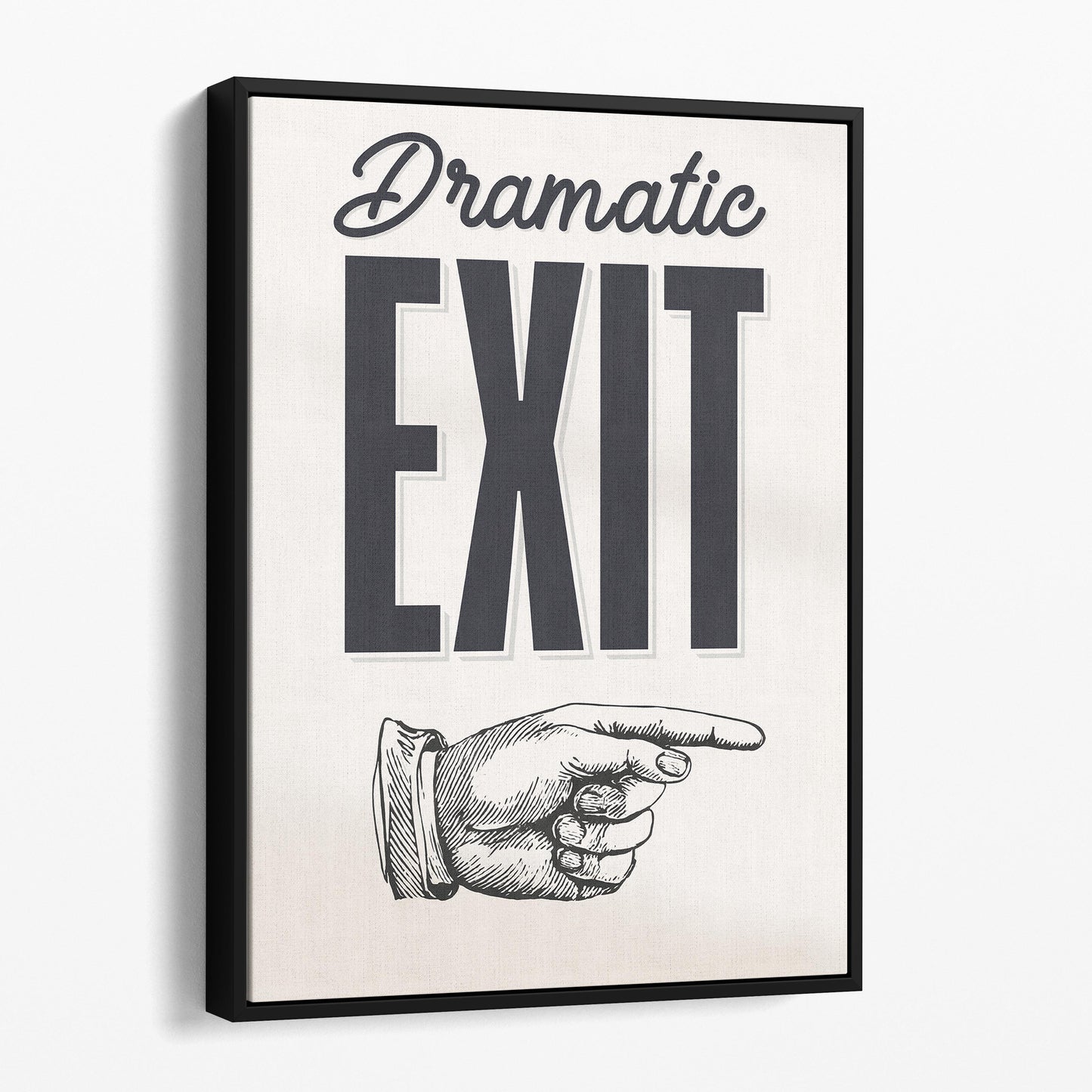 Dramatic Exit Sign