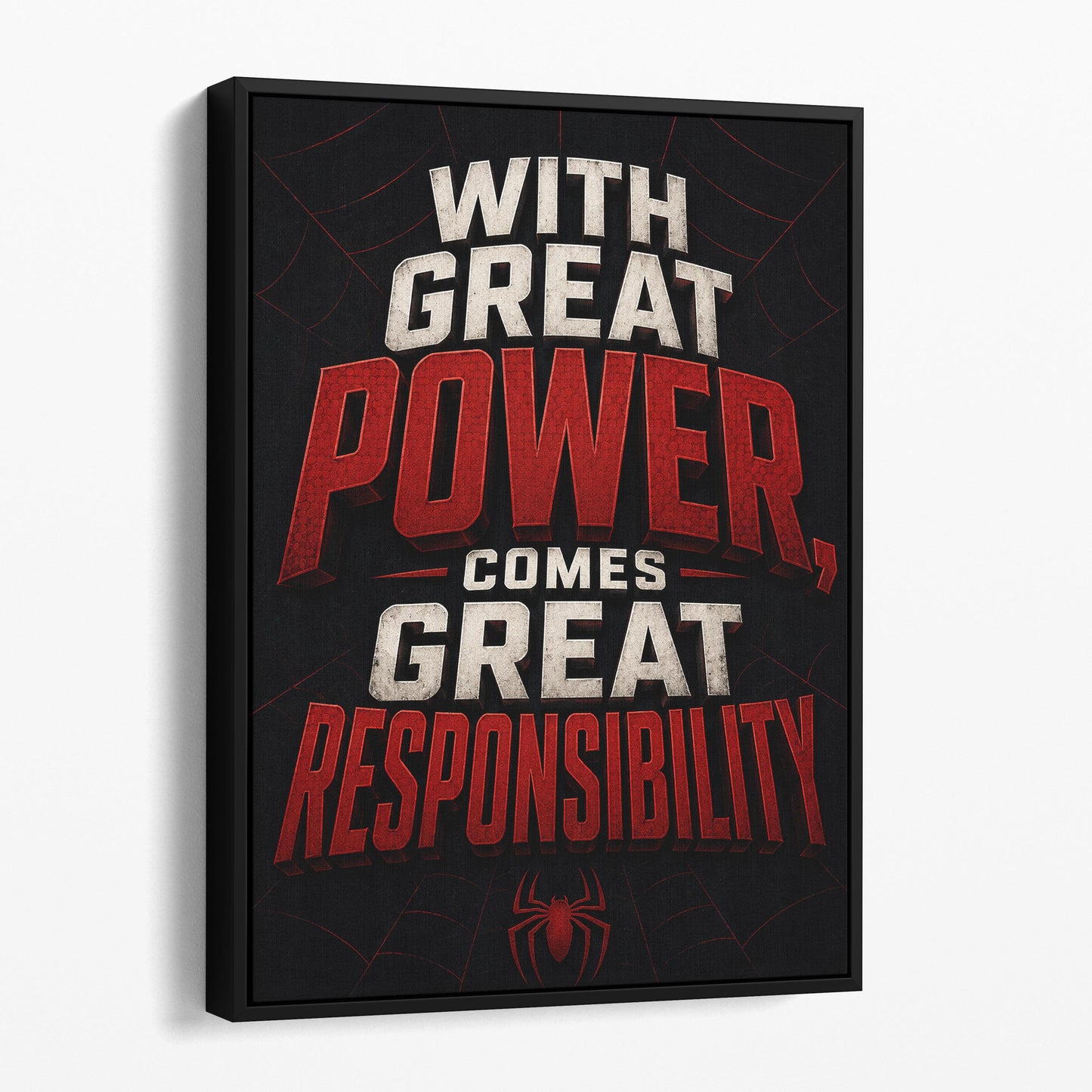 With Great Power Comes Great Responsibility