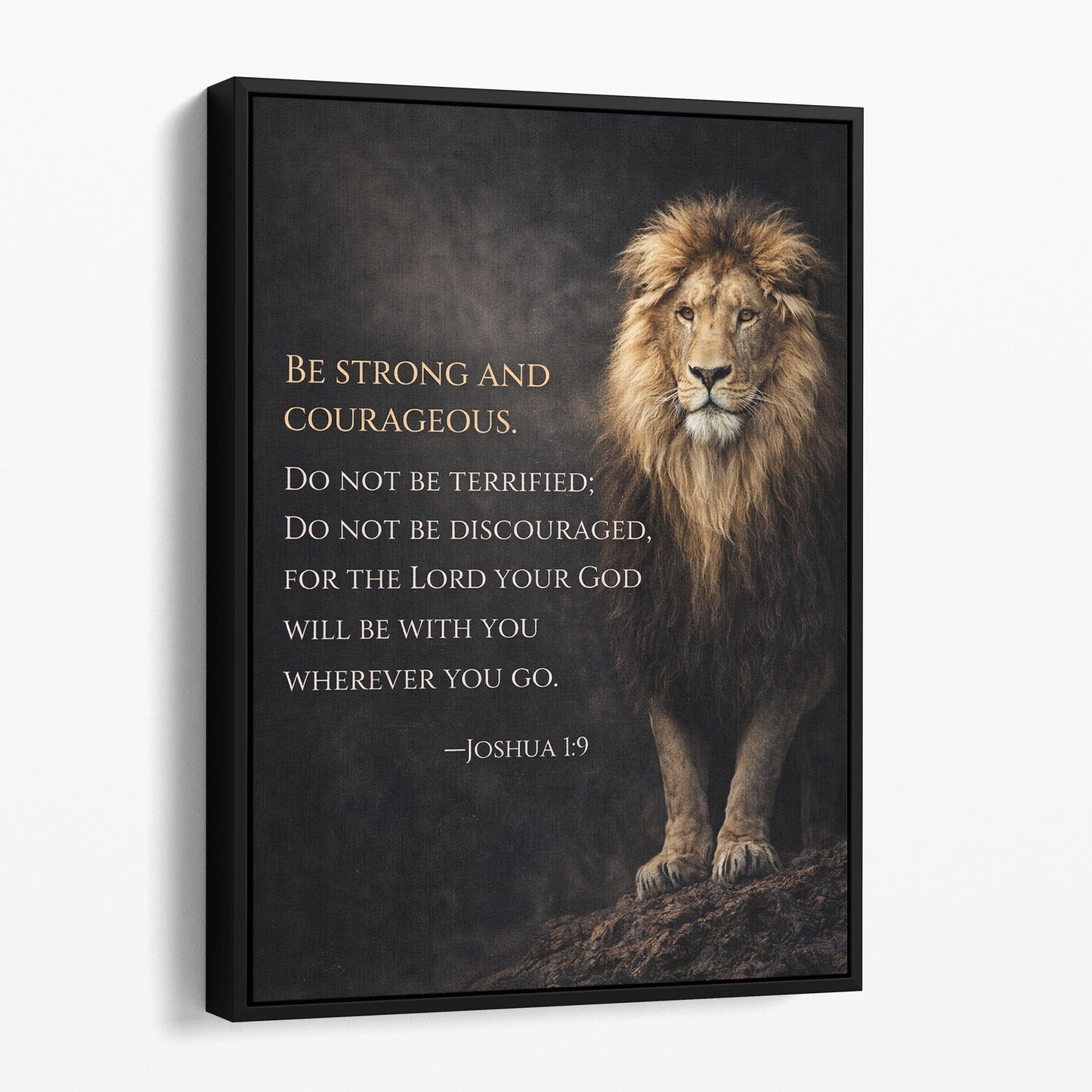 Be Strong And Courageous - Joshua 1 Verse 9