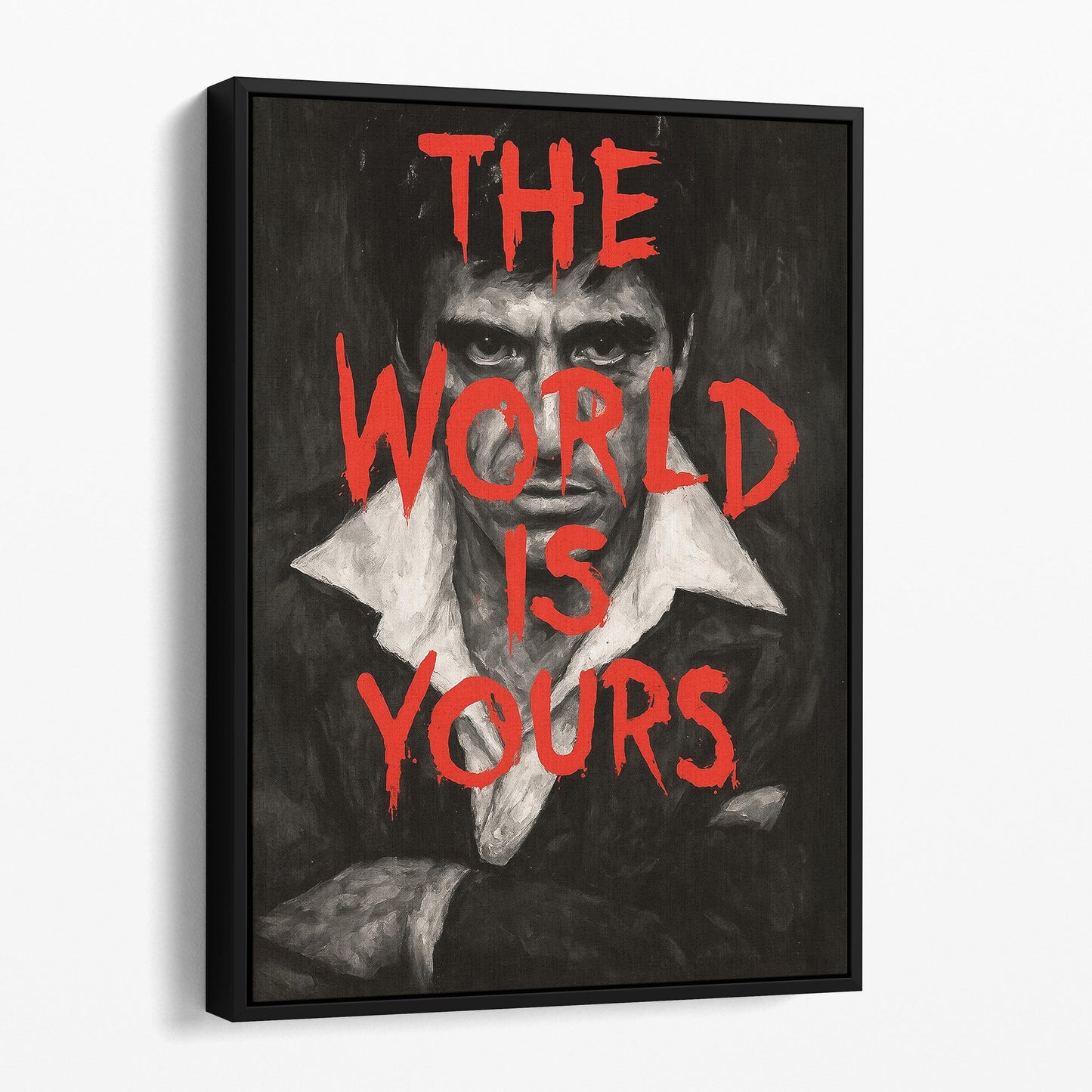 The World Is Yours Scarface Tony Montana