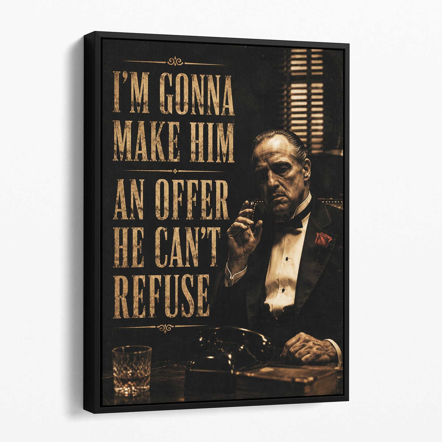 I'm Gonna Make Him An Offer He Can't Refuse