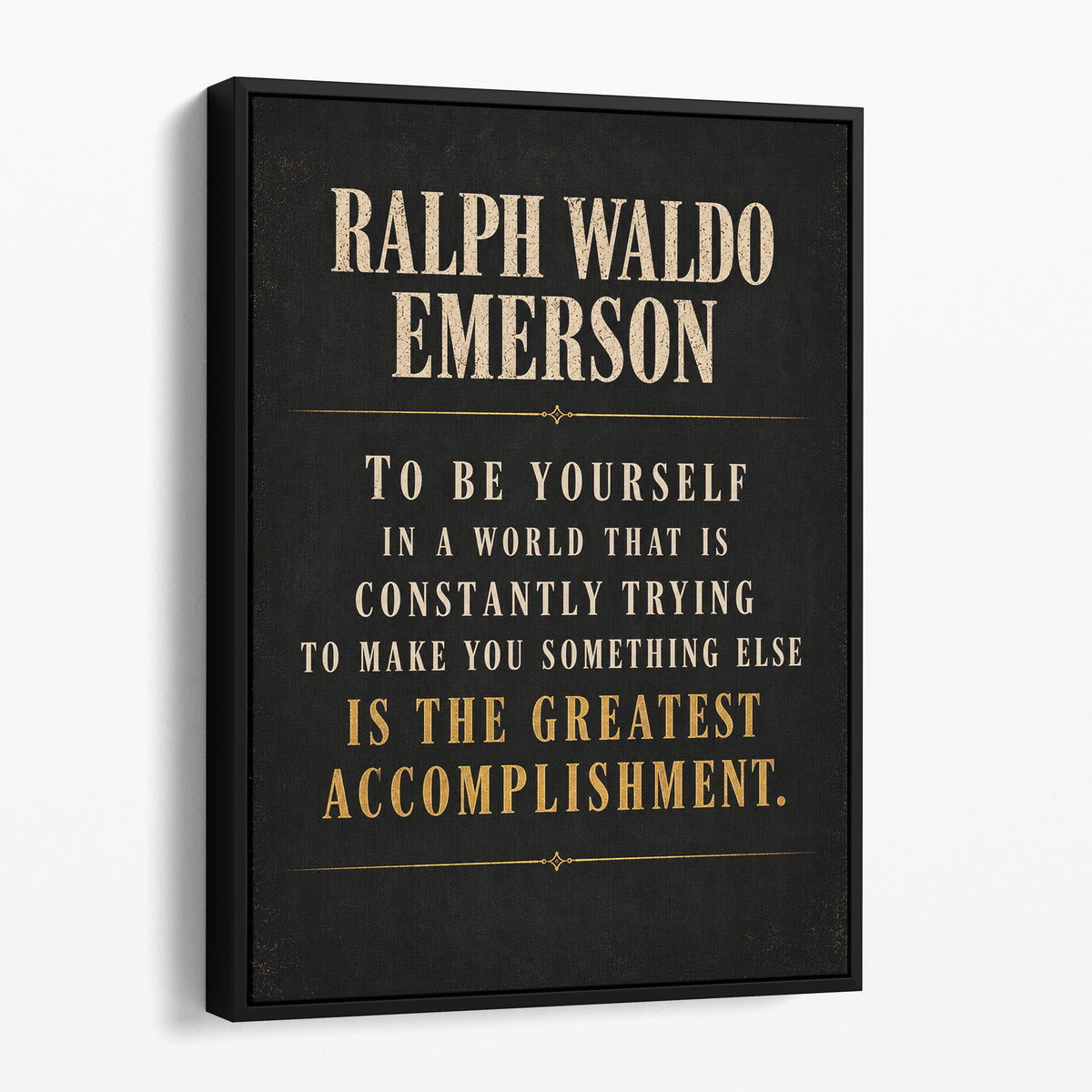To Be Yourself - Ralph Waldo Emerson
