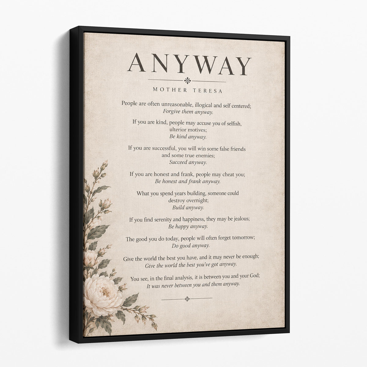 Anyway - Mother Teresa