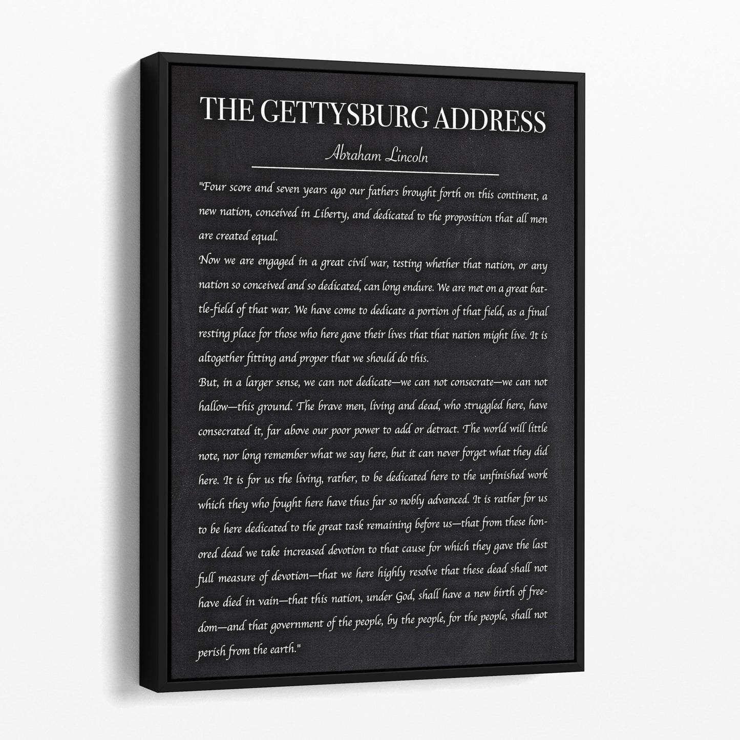 The Gettysburg Address - Abraham Lincoln