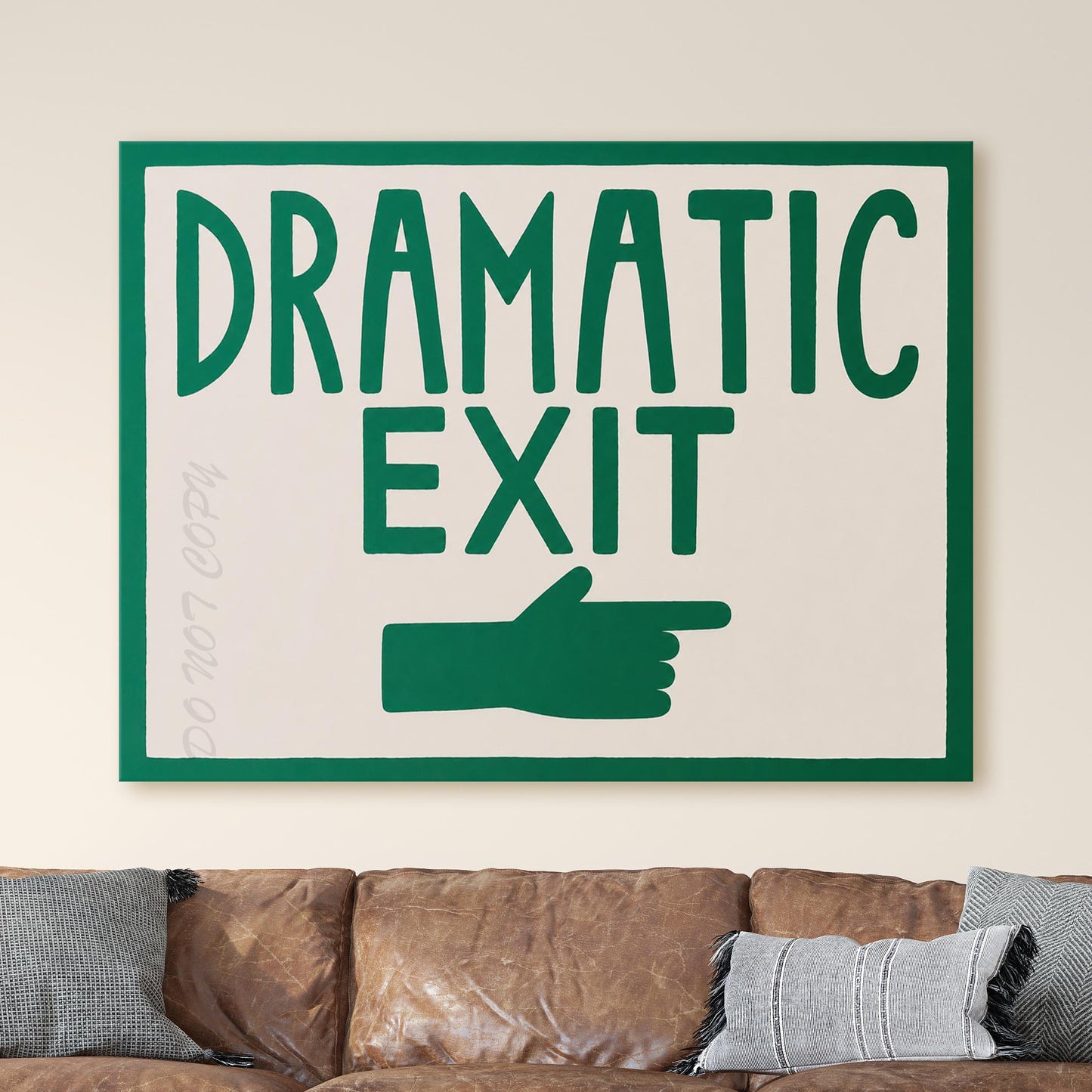 Dramatic Exit Wall Sign