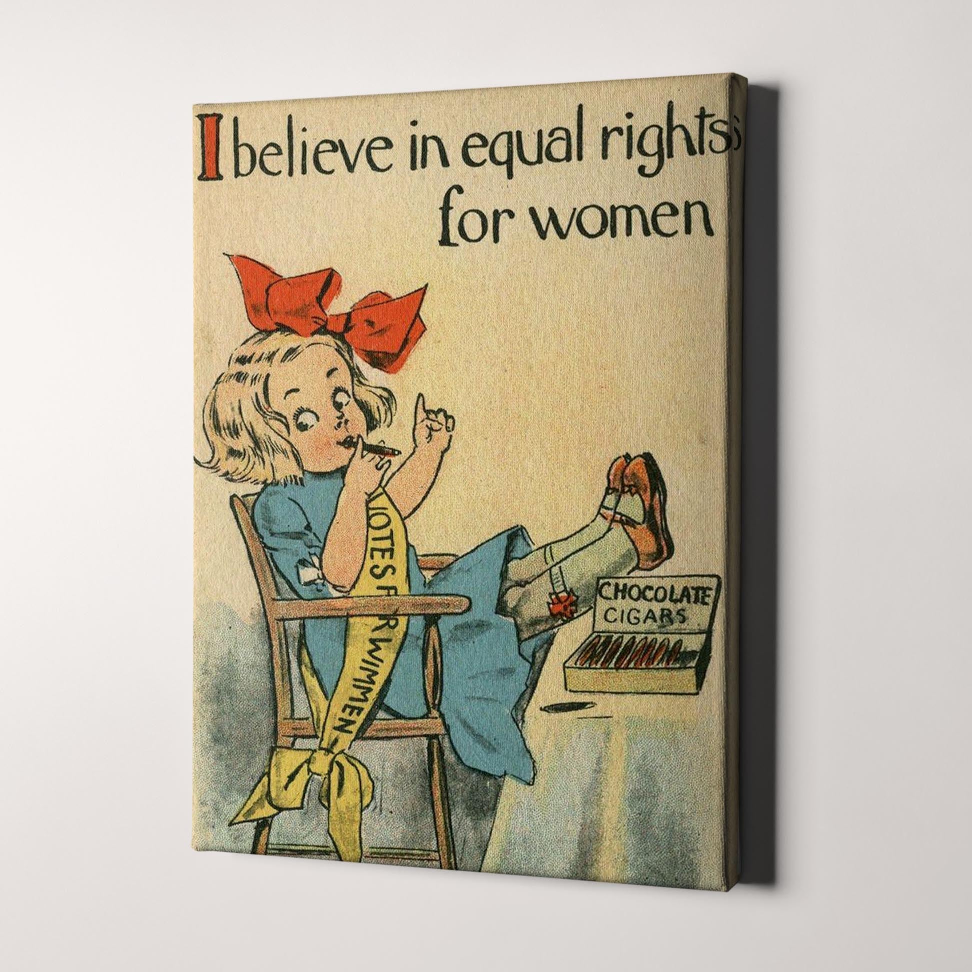I Believe in Equal Rights for Women Canvas Wall Art Prints – Big Canvas ...