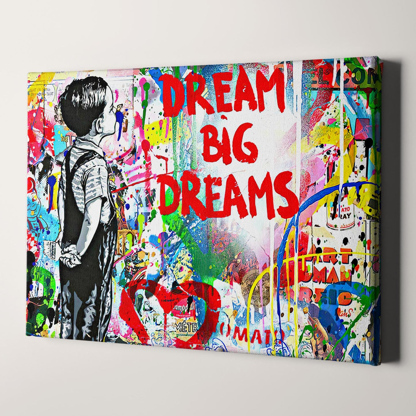 Dream Big Dreams Banksy