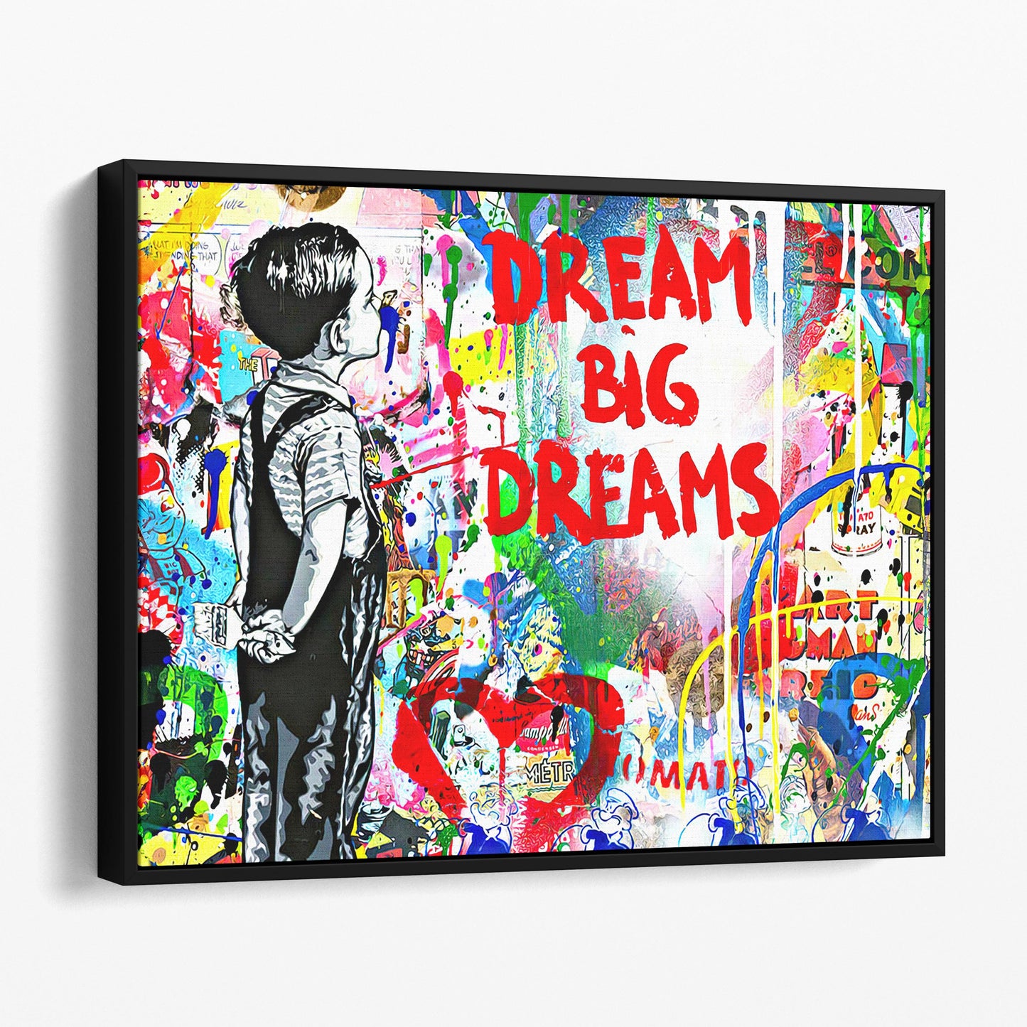 Dream Big Dreams Banksy