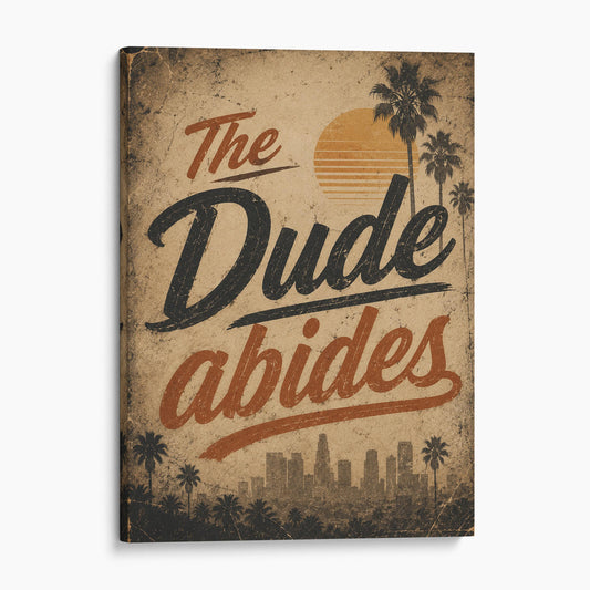 The Dude Abides