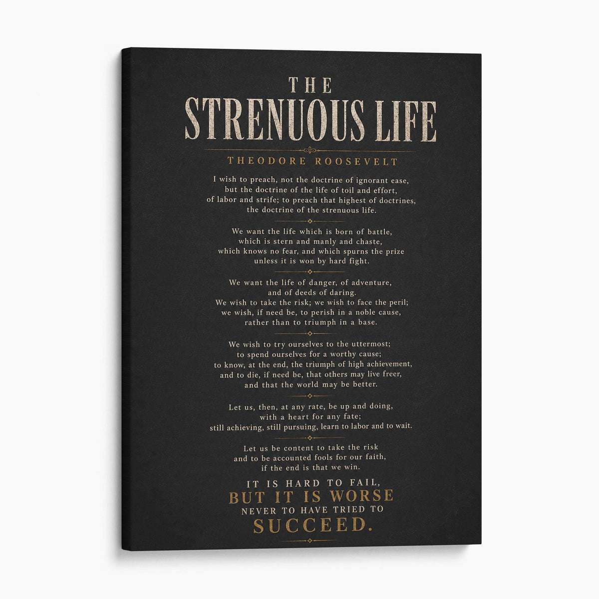 The Strenuous Life - Teddy Roosevelt