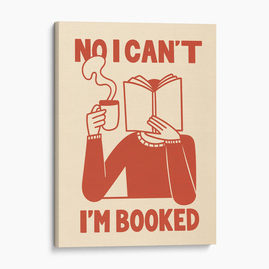 No I Can't I'm Booked