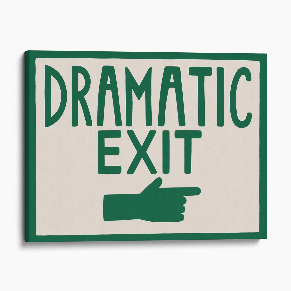 Dramatic Exit Wall Sign