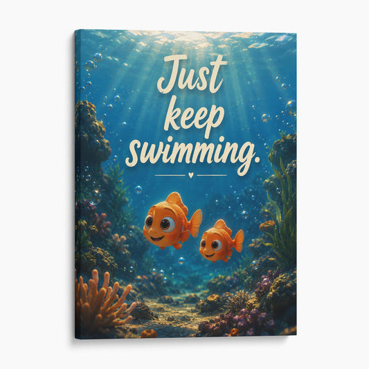 Just Keep Swimming