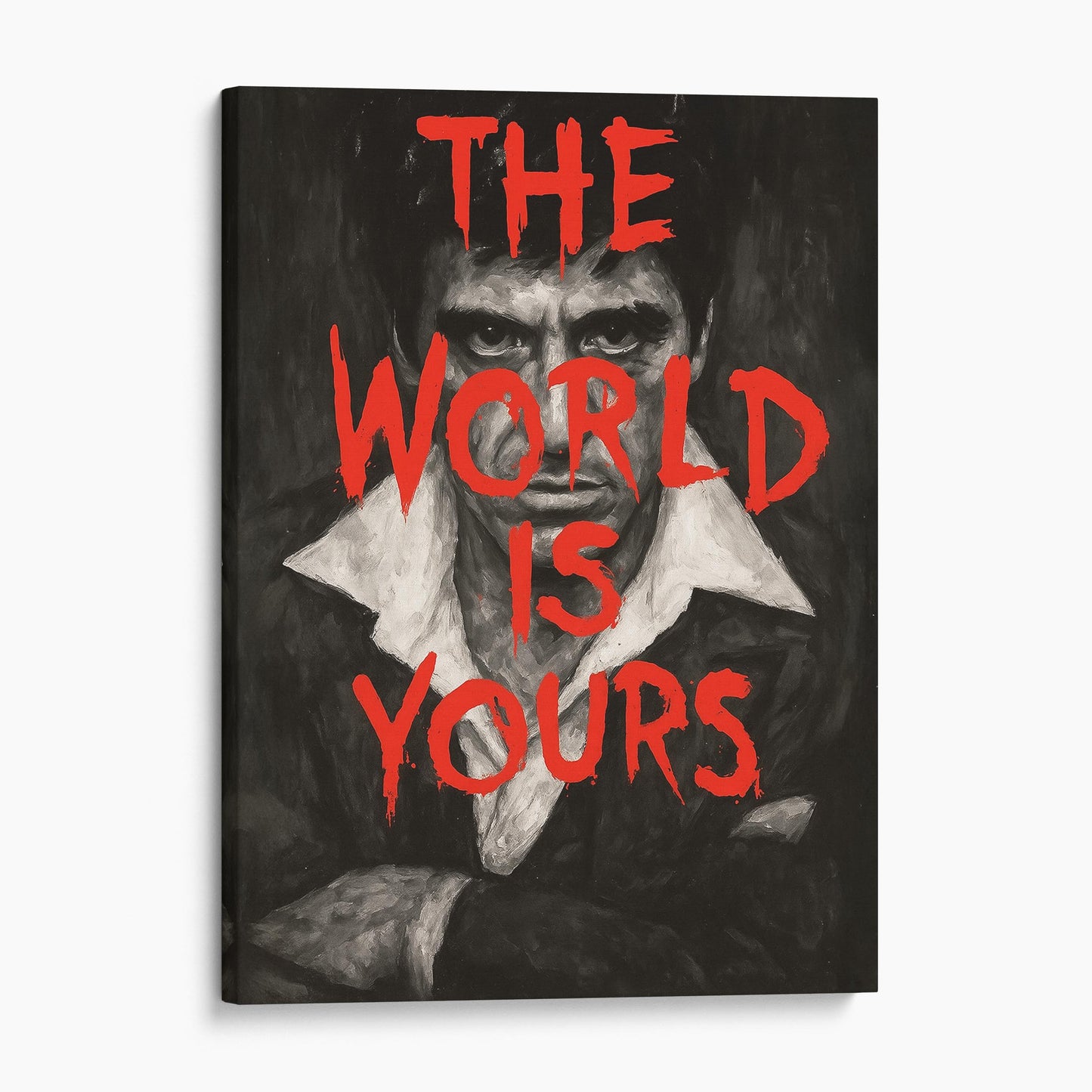 The World Is Yours Scarface Tony Montana