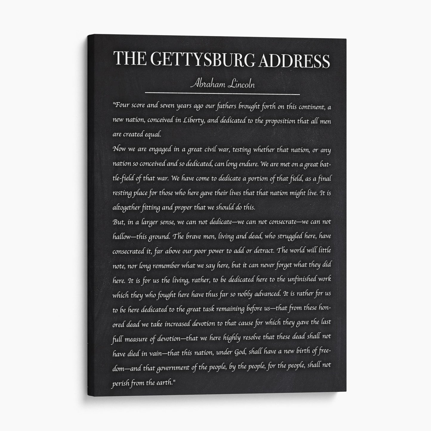 The Gettysburg Address - Abraham Lincoln