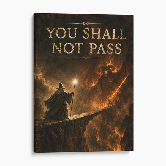 You Shall Not Pass