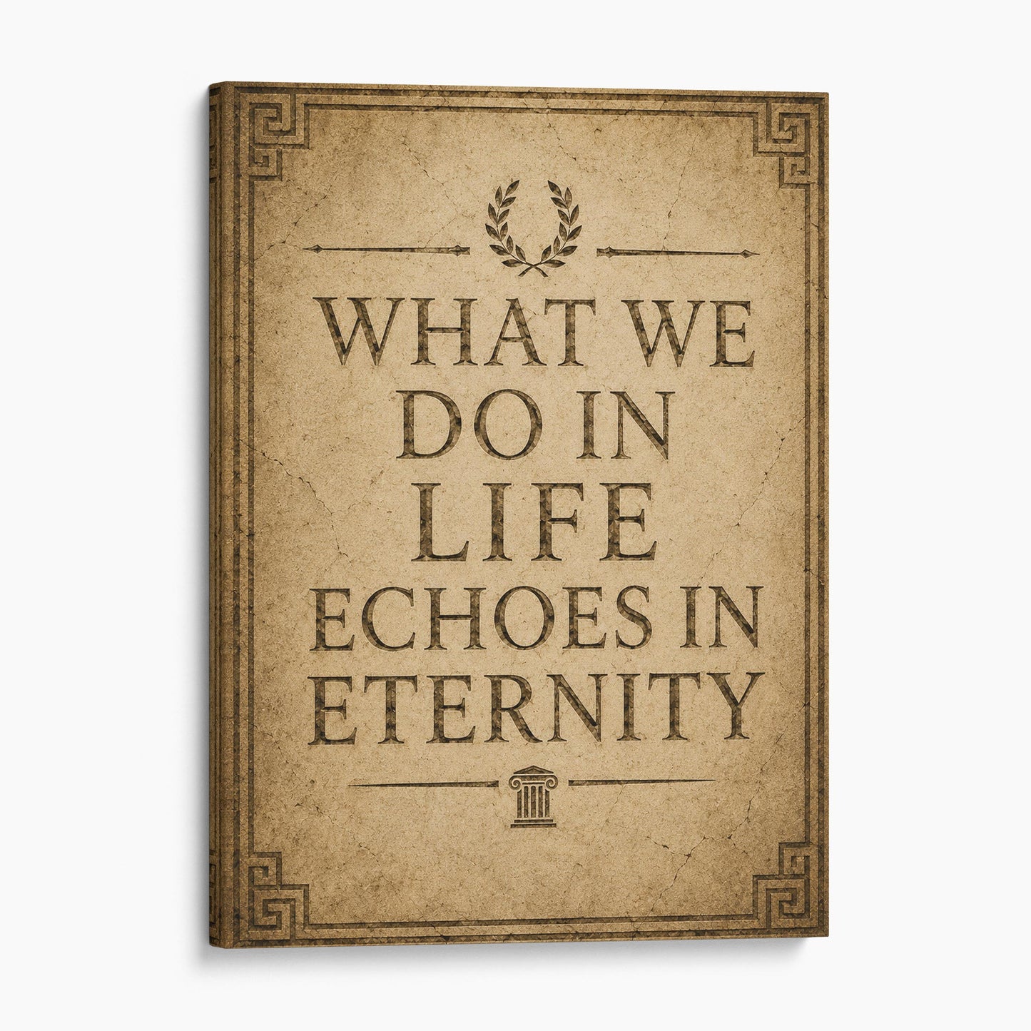 What We Do In Life Echoes In Eternity II