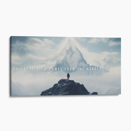 The Best View Comes From The Hardest Climb 2