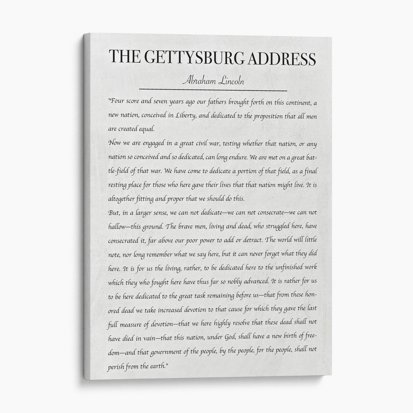 The Gettysburg Address by Abraham Lincoln