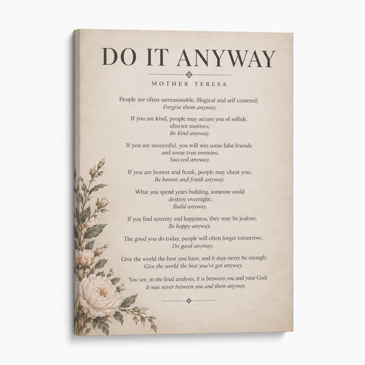 Do It Anyway - Mother Teresa