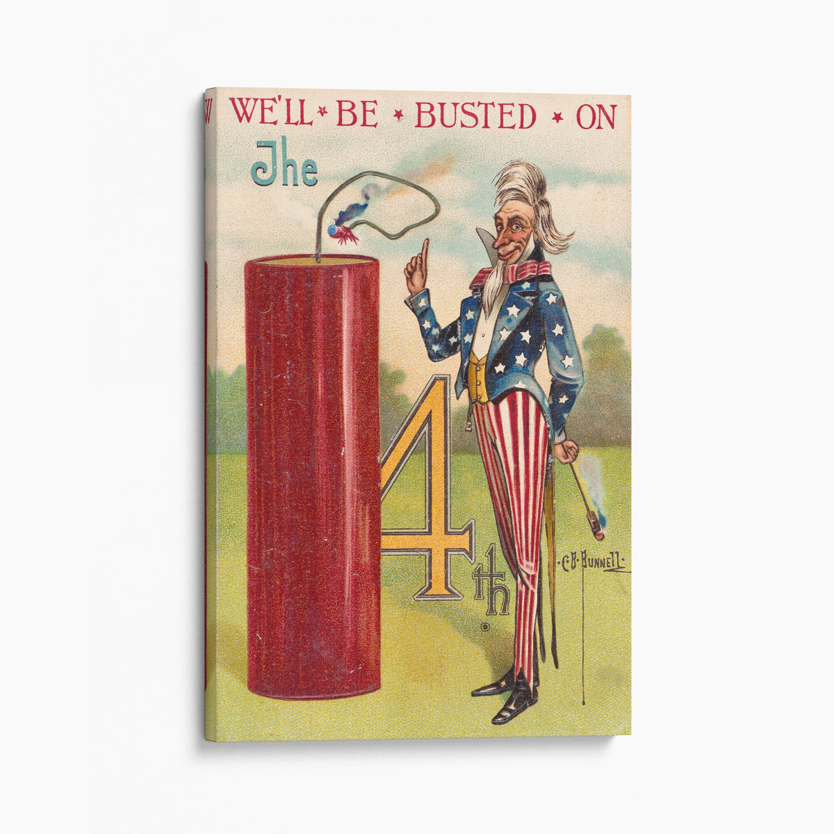 We'll Be Busted On The 4th - Uncle Sam Postcard