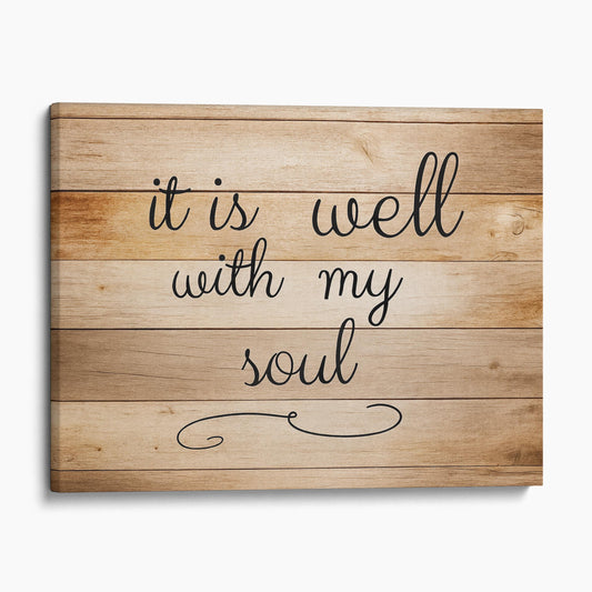 It Is Well With My Soul Wall Sign