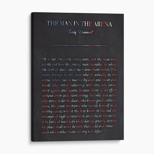 The Man In The Arena USA - Teddy Roosevelt