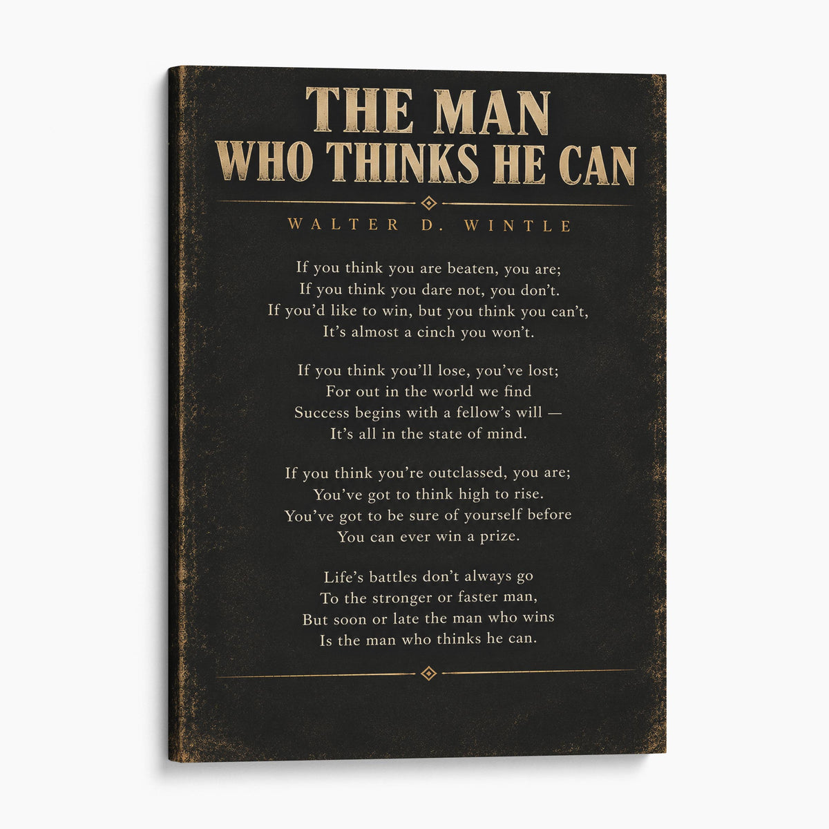 The Man Who Thinks He Can - Walter D. Wintle