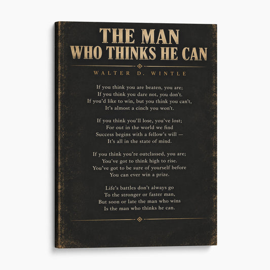 The Man Who Thinks He Can - Walter D. Wintle