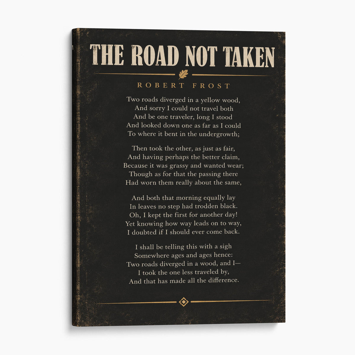 The Road Not Taken - Robert Frost