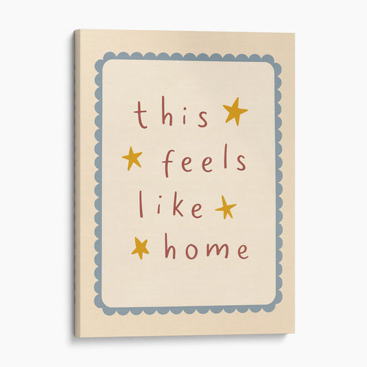 This Feels Like Home Wall Sign