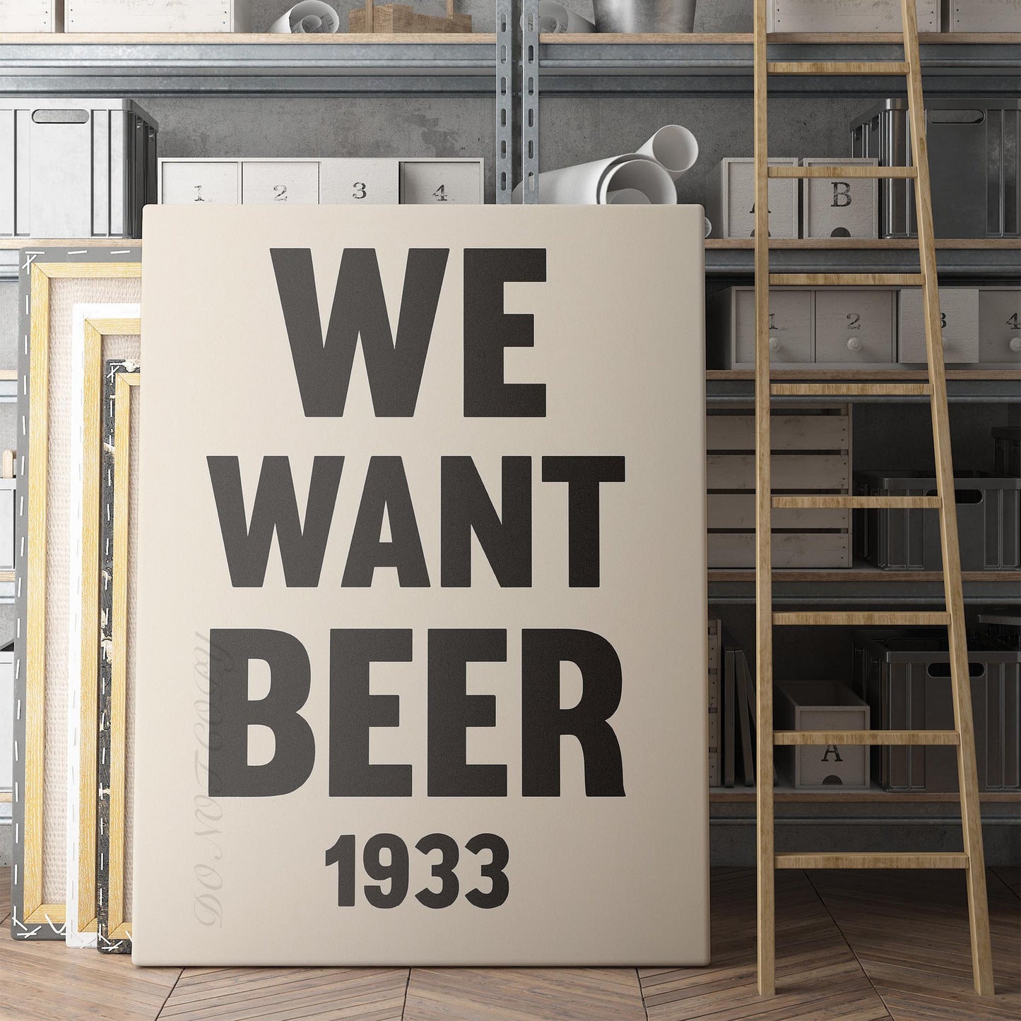 We Want Beer Prohibition Sign