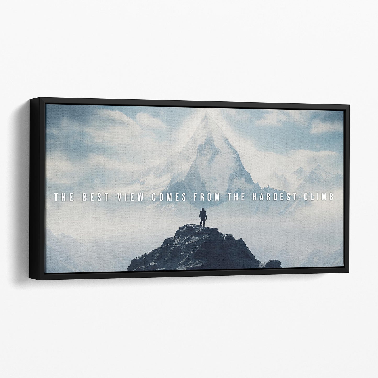 The Best View Comes From The Hardest Climb 2