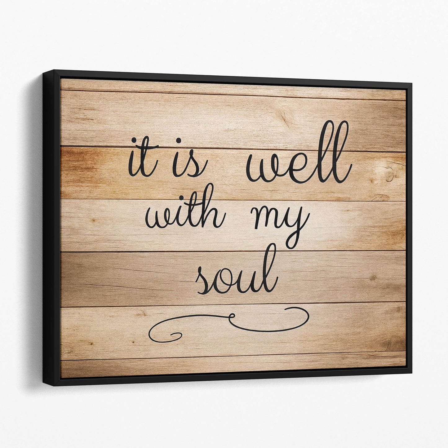 It Is Well With My Soul Wall Sign