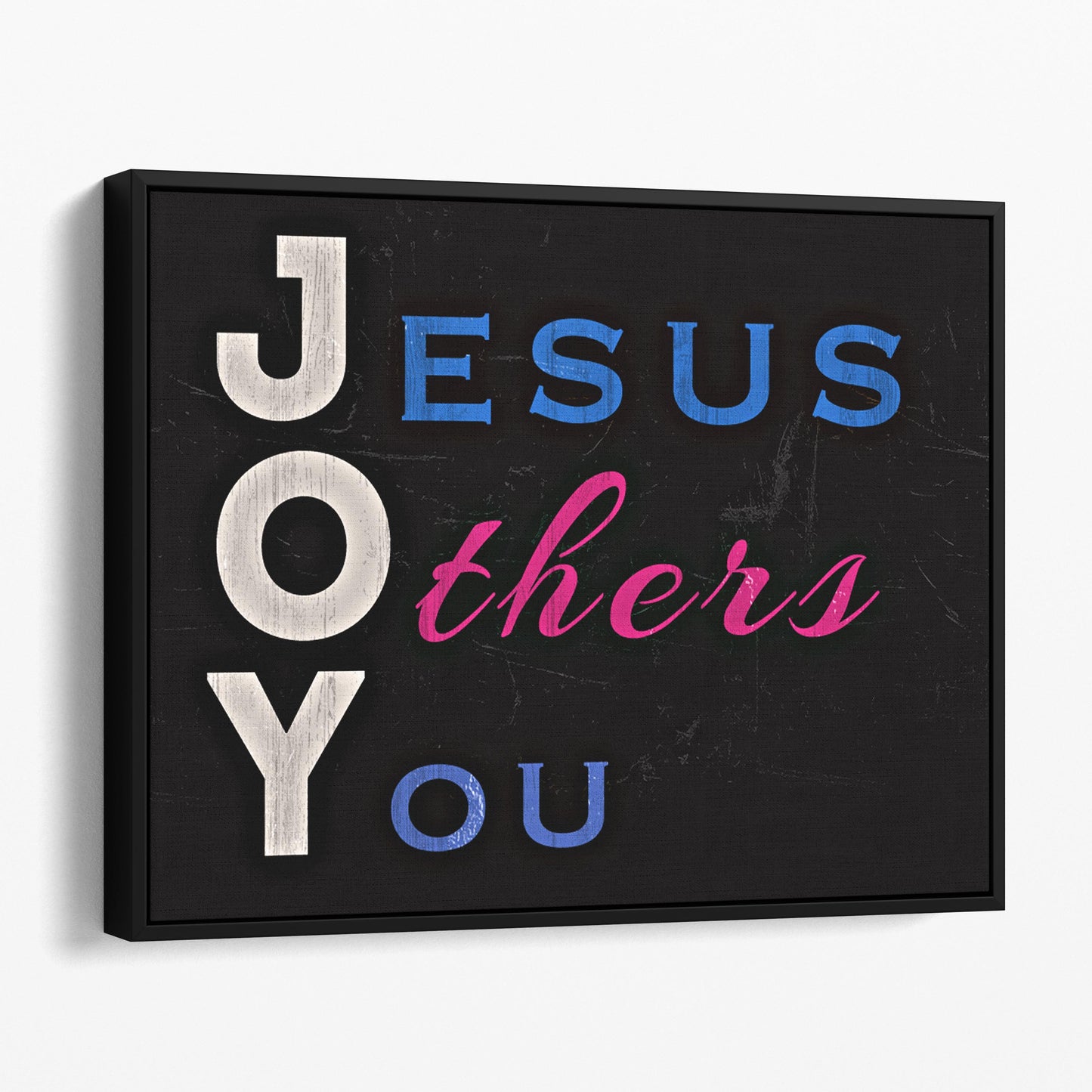 JOY - Jesus Others You Wall Sign