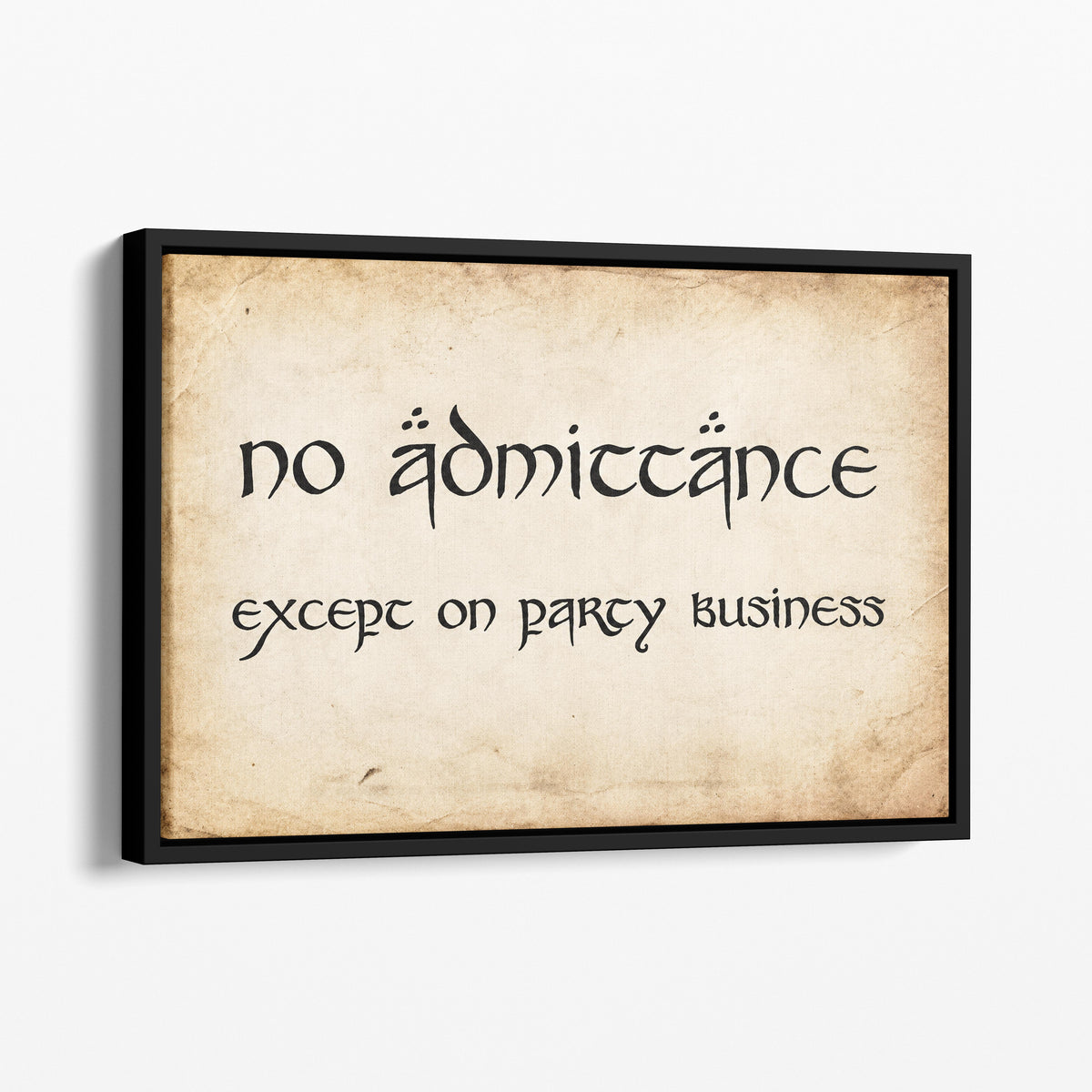No Admittance Except on Party Business