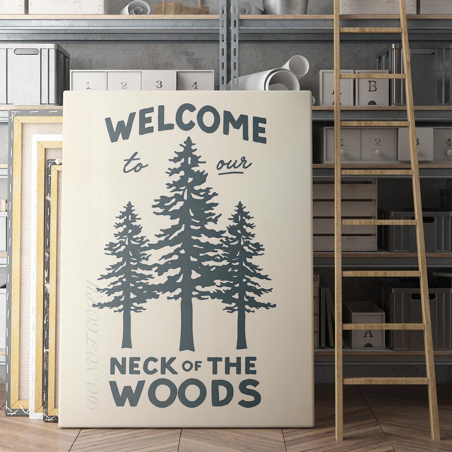 Welcome To Our Neck Of The Woods Sign