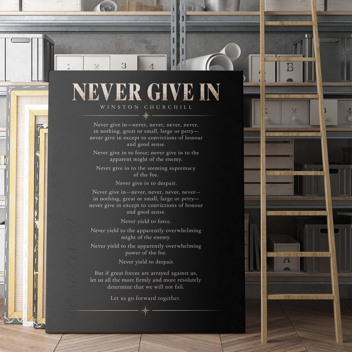 Never Give In - Winston Churchill