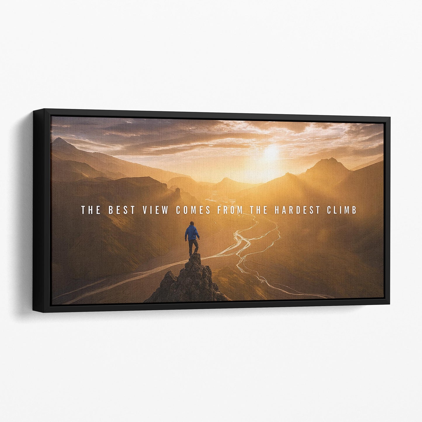 The Best View Comes From The Hardest Climb