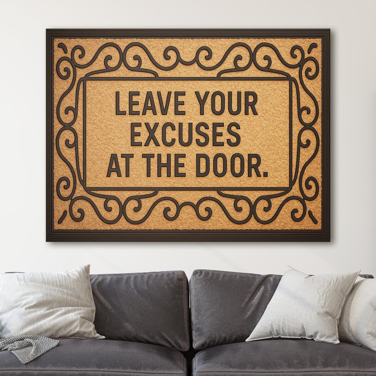 Leave Your Excuses At The Door