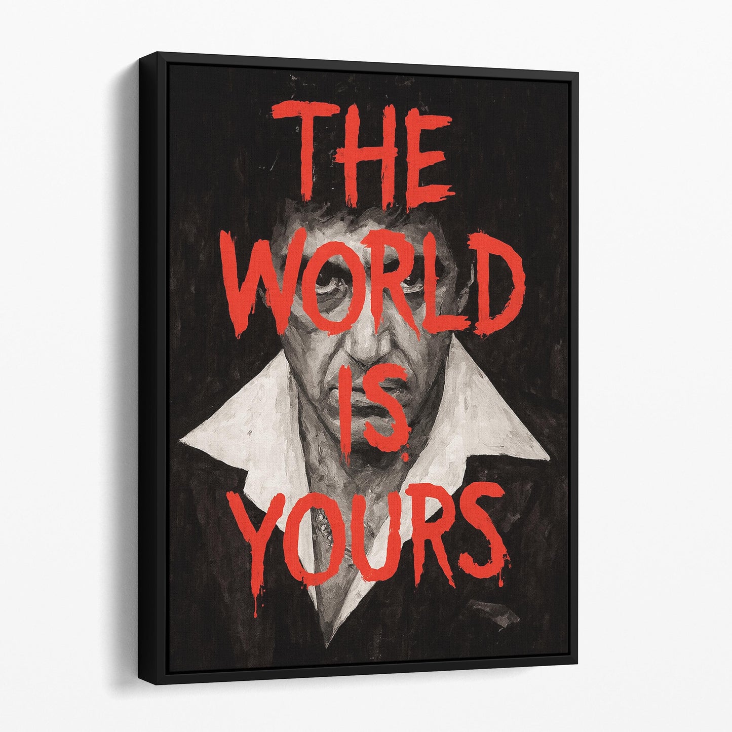 The World Is Yours Tony Montana Scarface