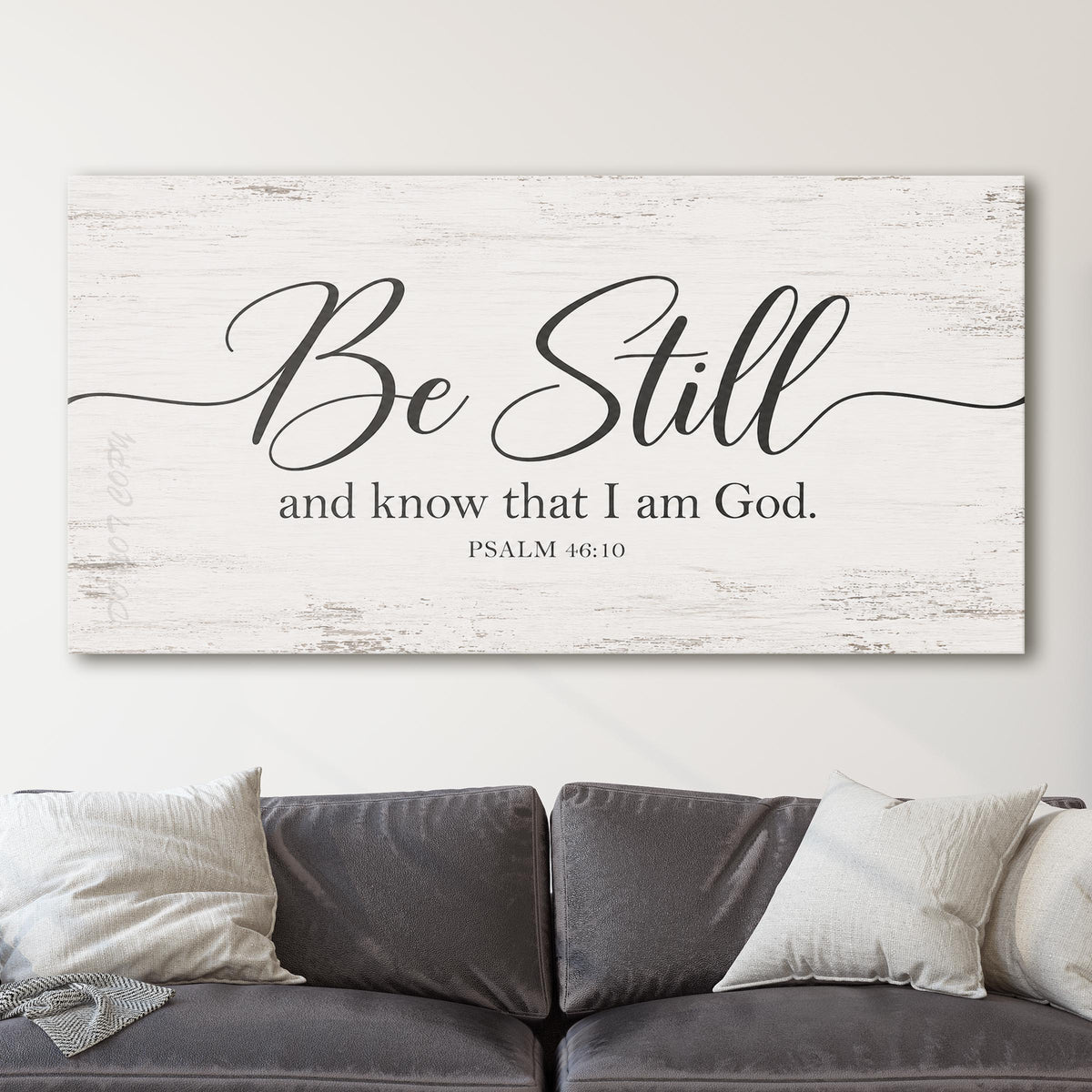 Be Still And Know That I Am God - Psalm 46:10