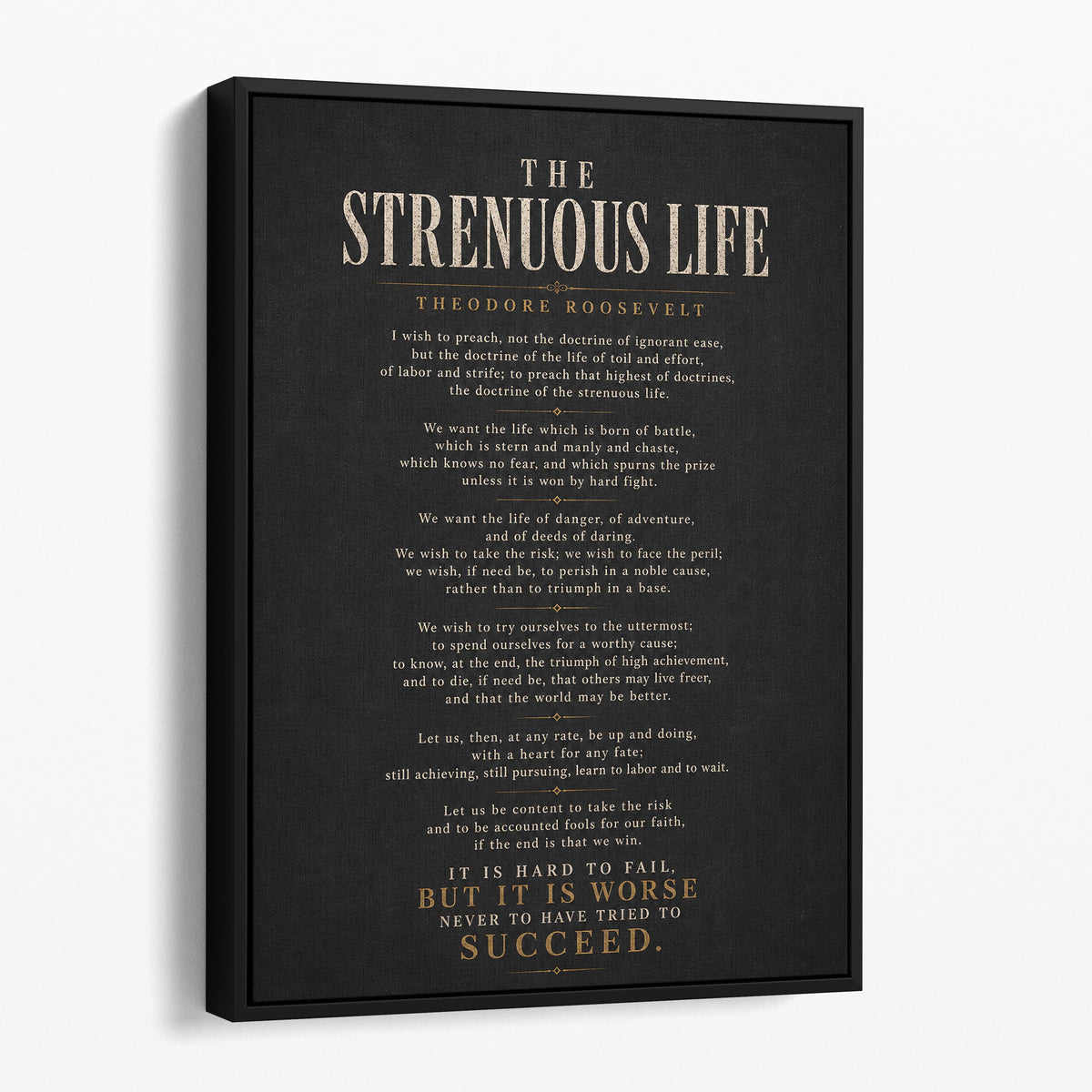 The Strenuous Life - Teddy Roosevelt