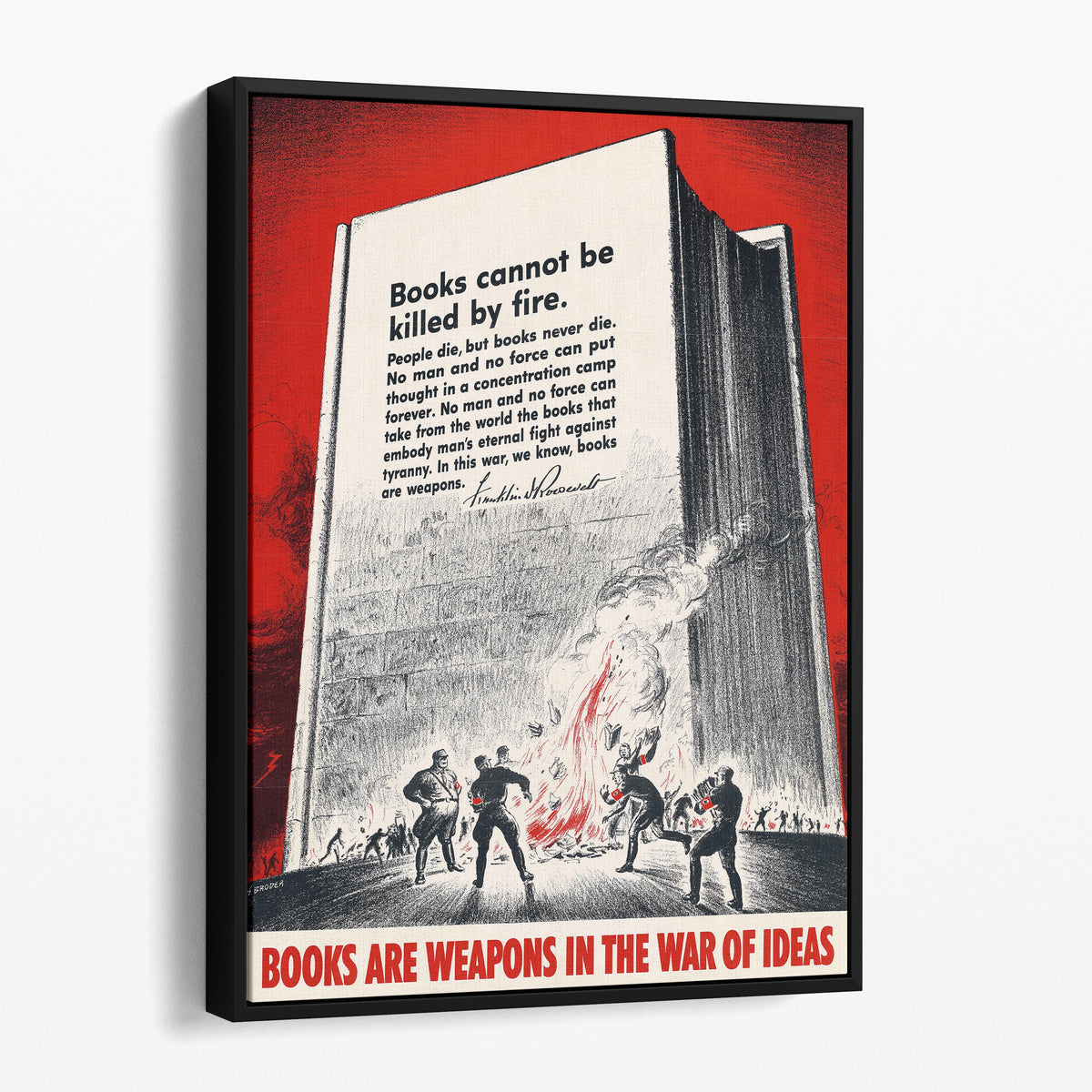 Books are Weapons in the War of Ideas Poster