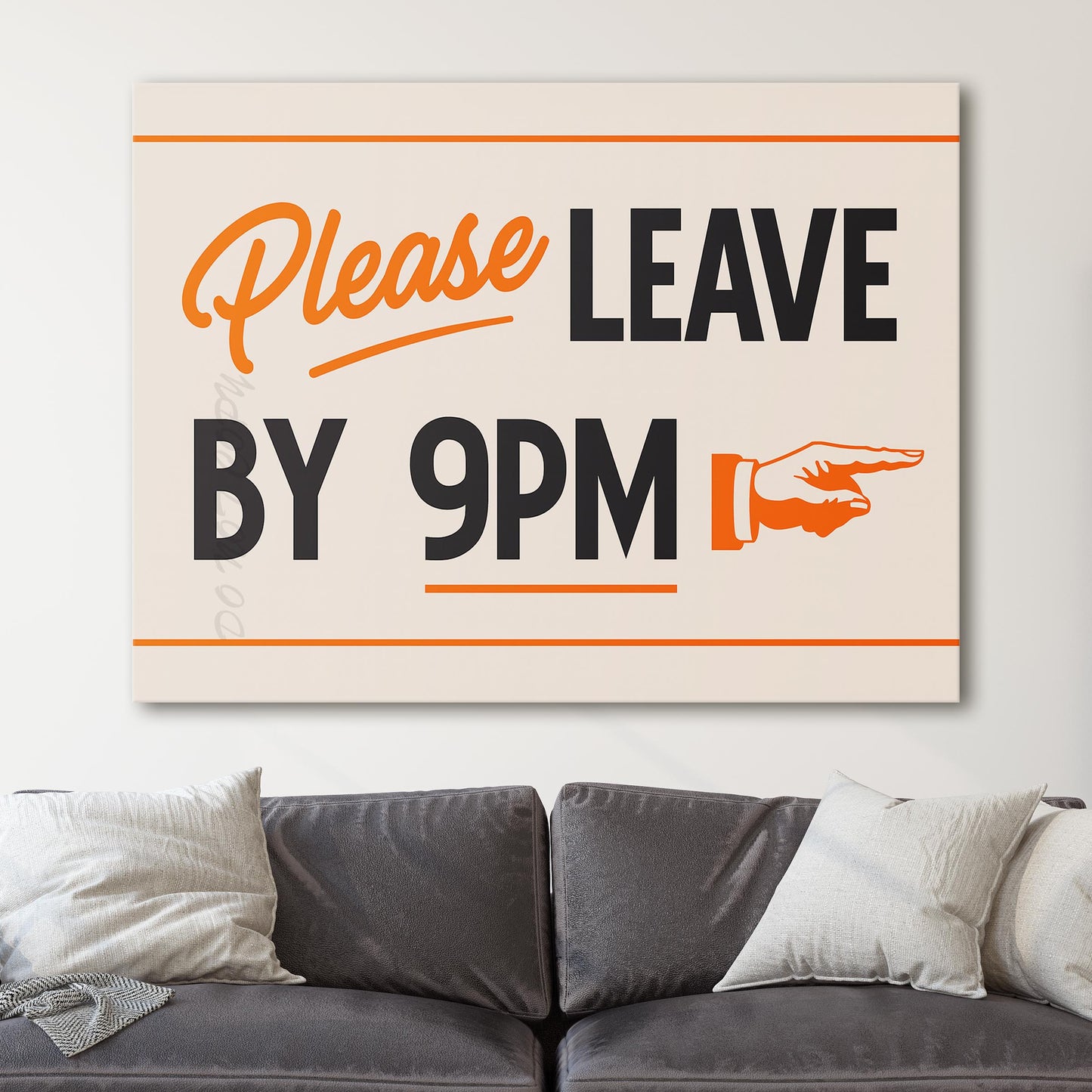 Please Leave By 9PM Wall Sign