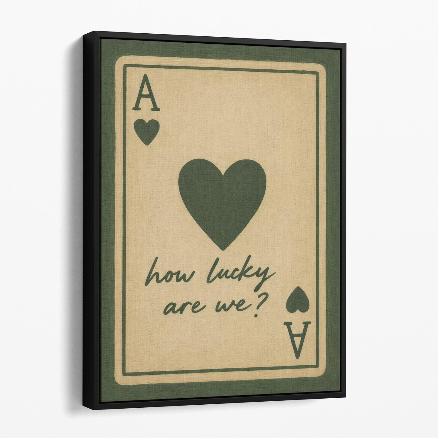 Ace of Hearts - How Lucky Are We