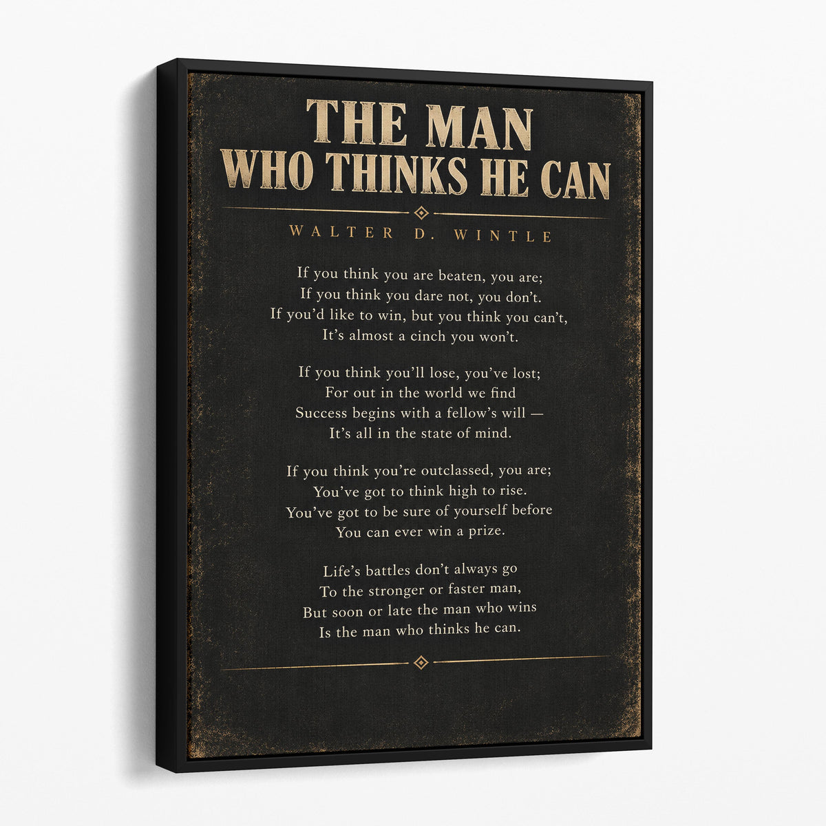 The Man Who Thinks He Can - Walter D. Wintle