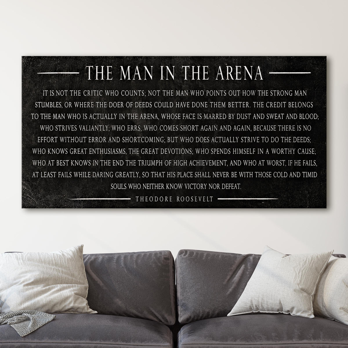 The Man In The Arena - Teddy Roosevelt