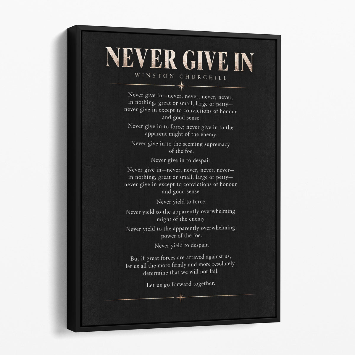 Never Give In - Winston Churchill