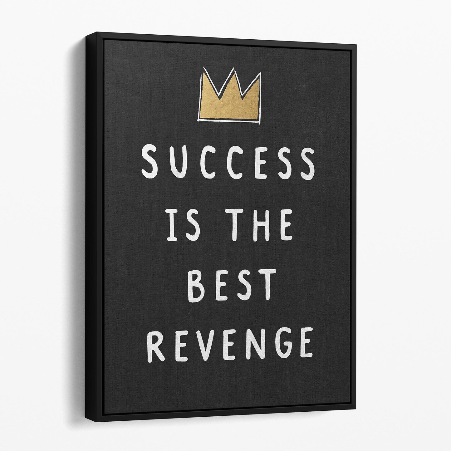 Success Is The Best Revenge